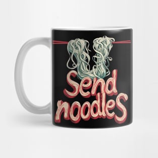 send noodles Mug